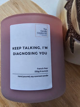 Load image into Gallery viewer, &quot;I said it&quot; Candle
